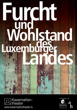 Plakat Furcht und Wohlstand des Luxemburger Landes